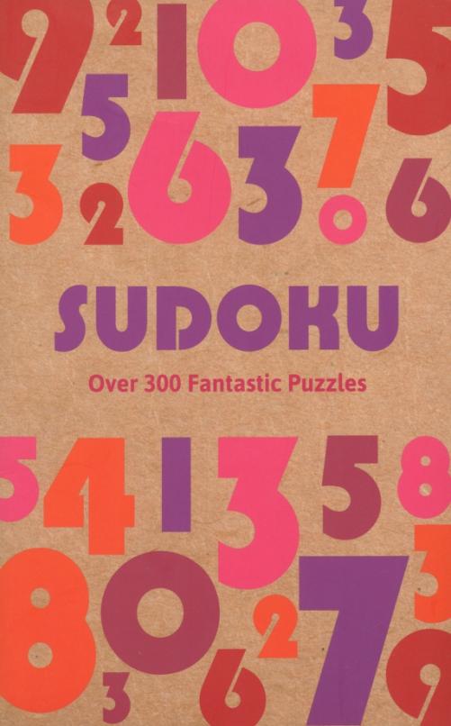 Sudoku. Over 300 Fantastic Puzzles