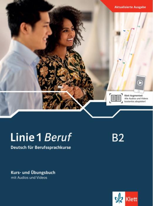 Linie 1 Beruf B2 Kurs- und Übungsbuch mit Audios und Videos / Учебник + рабочая тетрадь + аудио/видео