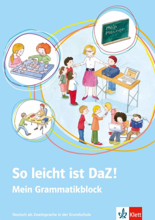 So leicht ist DaZ! Deutsch als Zweitsprache in der Grundschule. Mein Grammatikblock / Упражнения по грамматике