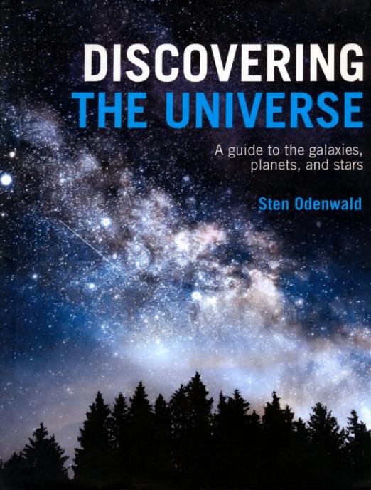 Discovering The Universe. A Guide to the Galaxies, Planets and Stars