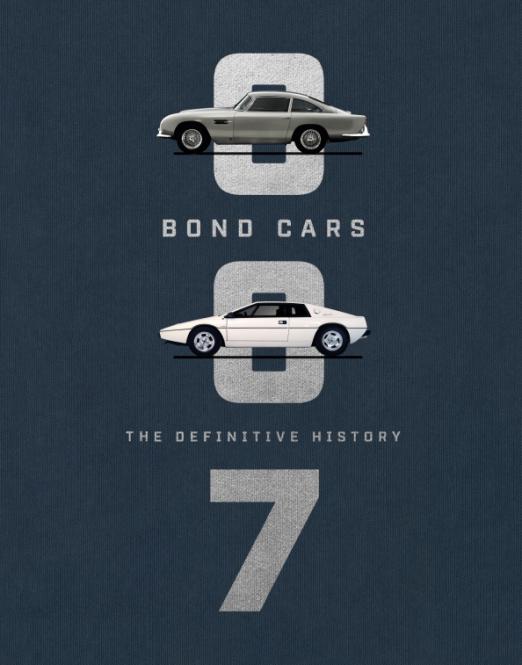 Bond Cars. The Definitive History