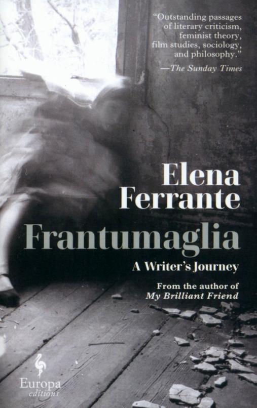 Frantumaglia. A Writer's Journey