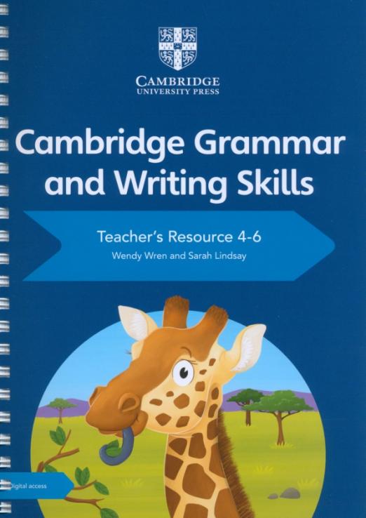 Cambridge Grammar and Writing Skills 4–6 Teacher's Resource with Digital Access / Книга для учителя + онлайн-доступ