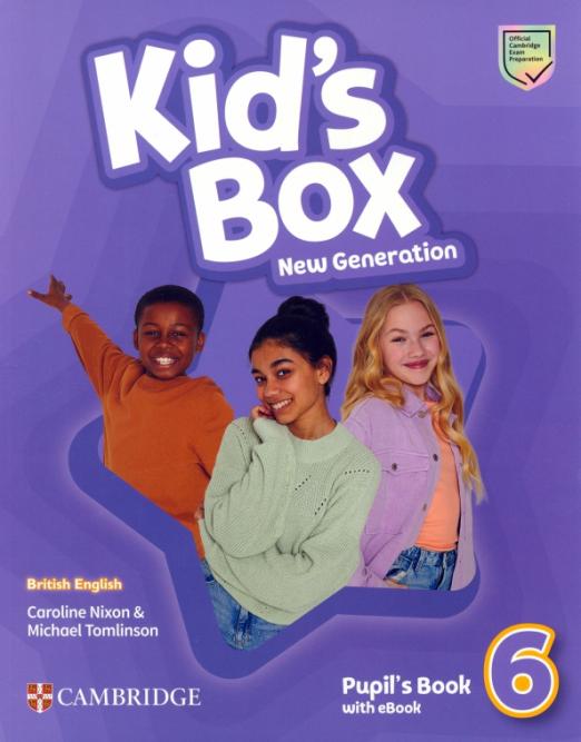 Kid's Box (New Generation) 6 Pupil's Book with eBook / Учебник + электронная версия