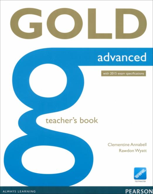 Gold Advanced Teacher's Book / Книга для учителя