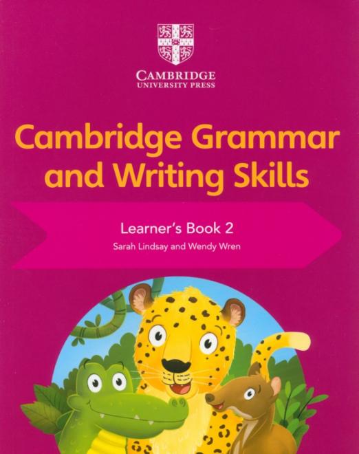 Cambridge Grammar and Writing Skills 2 Learner's Book / Учебник