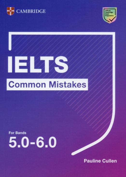 IELTS Common Mistakes for Bands 5.0-6.0
