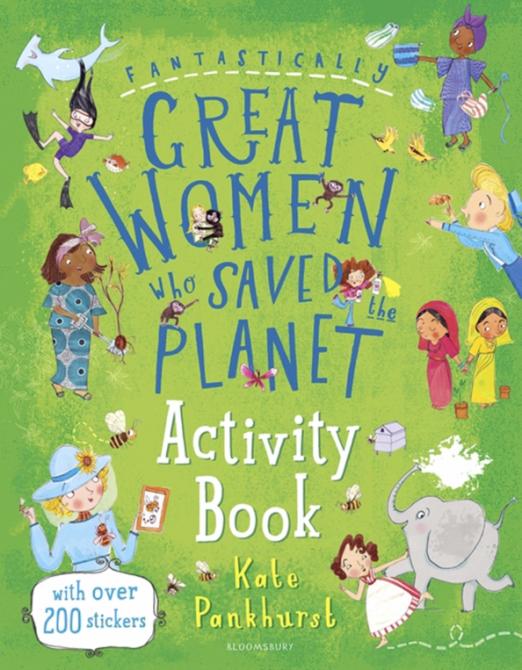 Fantastically Great Women Who Saved the Planet Activity Book