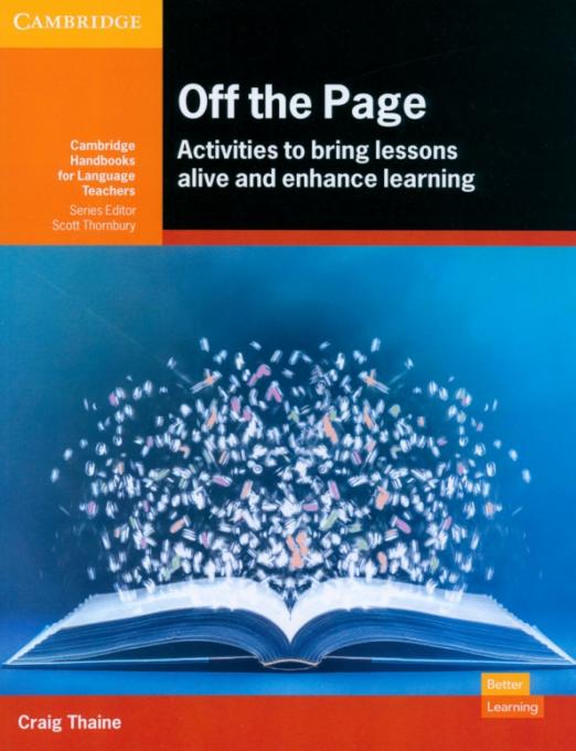 Off the Page. Activities to Bring Lessons Alive and Enhance Learning