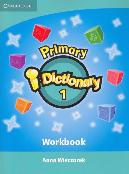 Primary i-Dictionary 1. Starters. Workbook and CD-ROM Pack / Рабочая тетрадь + CD