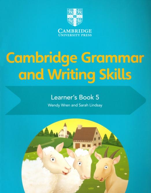 Cambridge Grammar and Writing Skills 5 Learner's Book / Учебник