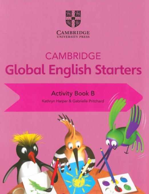Cambridge Global English Starters Activity Book B / Рабочая тетрадь