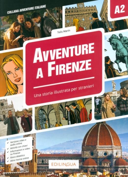 Avventure a Firenze. Storie illustrate per stranieri. Livello elementare. A2