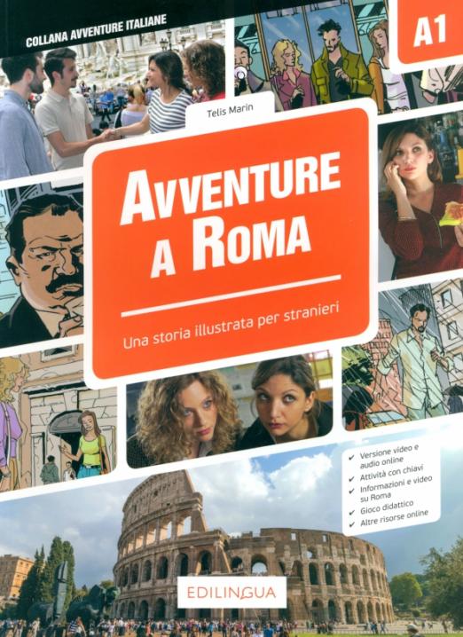 Avventure a Roma. Storie illustrate per stranieri. Livello elementare. A1