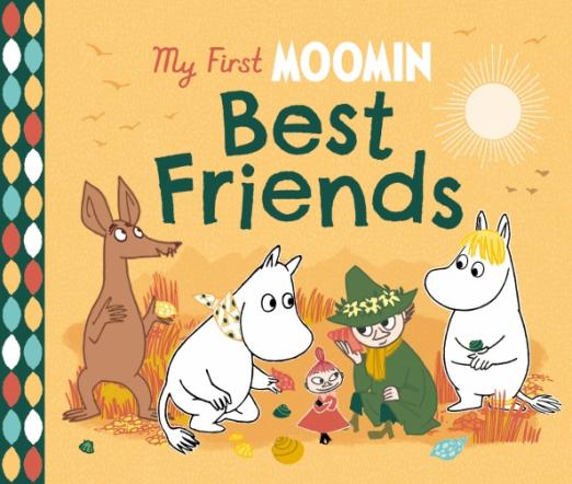 My First Moomin. Best Friends