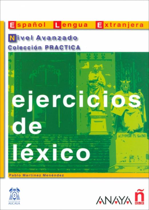 Ejercicios de lexico. Nivel Avanzado / Сборник упражнений по лексике