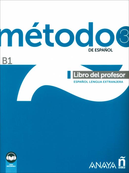 Método 3 de español. B1. Libro del profesor / Книга для учителя