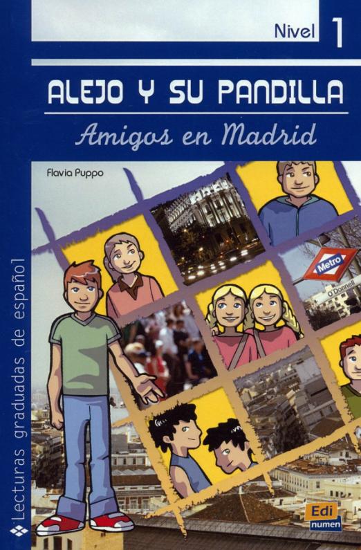 Alejo y su pandilla. Libro 1. Amigos en Madrid А1