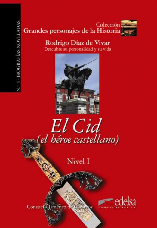 El Cid. El heroe castellano