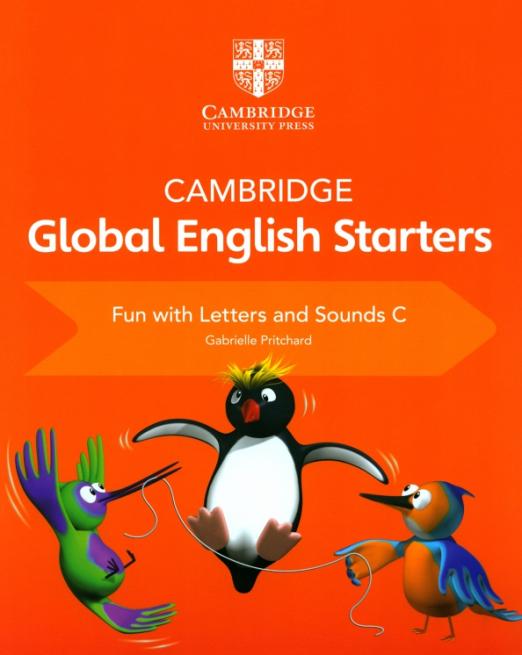 Cambridge Global English Starters Fun with Letters and Sounds C / Буквы и звуки
