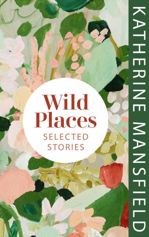Wild Places. Selected Stories