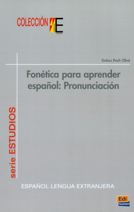 Fonetica para aprender español. Pronunciación