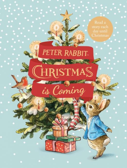 Peter Rabbit. Christmas is Coming