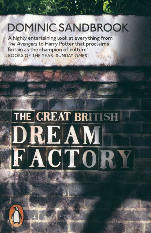 The Great British Dream Factory