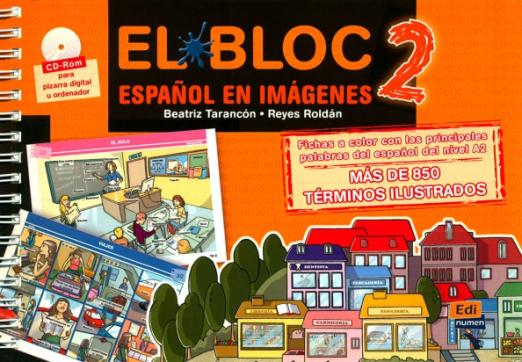 El Bloc 2. A2. Español en imágenes + CD