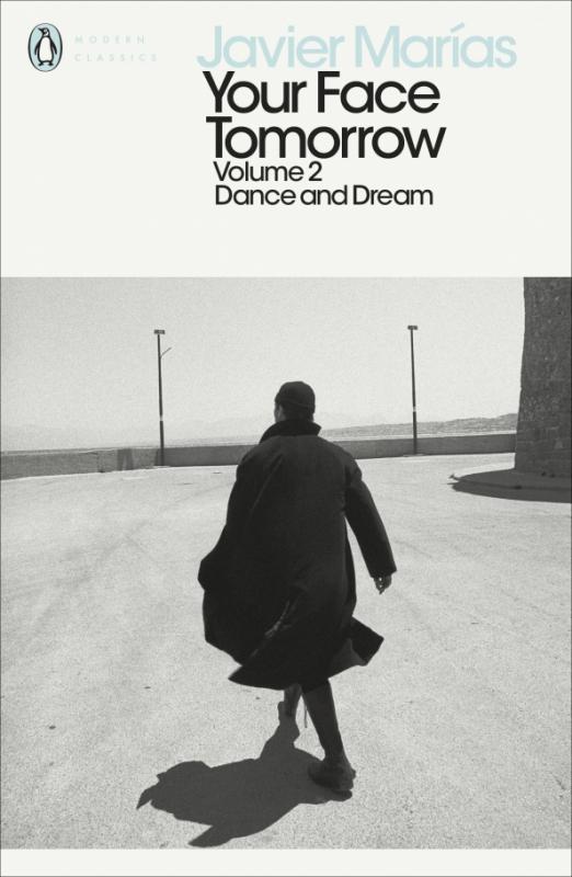 Your Face Tomorrow. Volume 2. Dance and Dream
