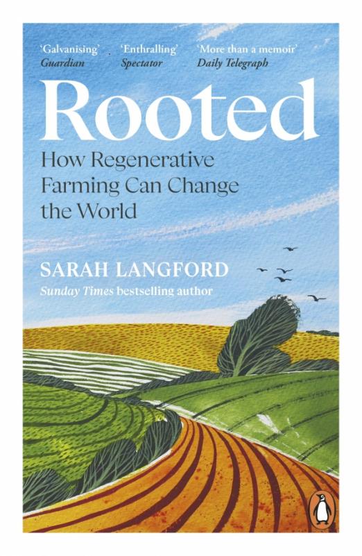 Rooted. How regenerative farming can change the world