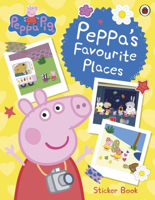 Peppa’s Favourite Places. Sticker Scenes Book