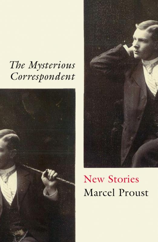 The Mysterious Correspondent. New Stories