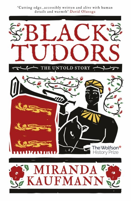 Black Tudors. The Untold Story