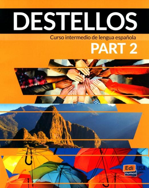 Destellos 2 Student Print Edition + Online access code / Учебник + онлайн-доступ