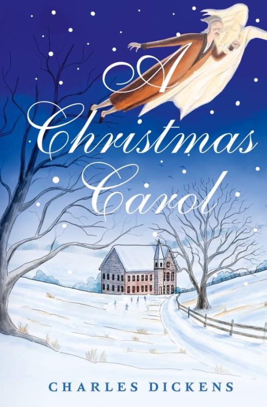 A Christmas Carol. In Prose. Being a Ghost Story