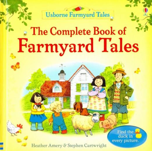 Complete Book of Farmyard Tales