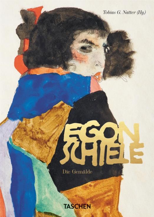 Egon Schiele. Die Gemälde