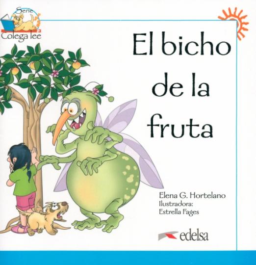 Colega Lee (Nivel 1): El bicho de la fruta / Книга для чтения