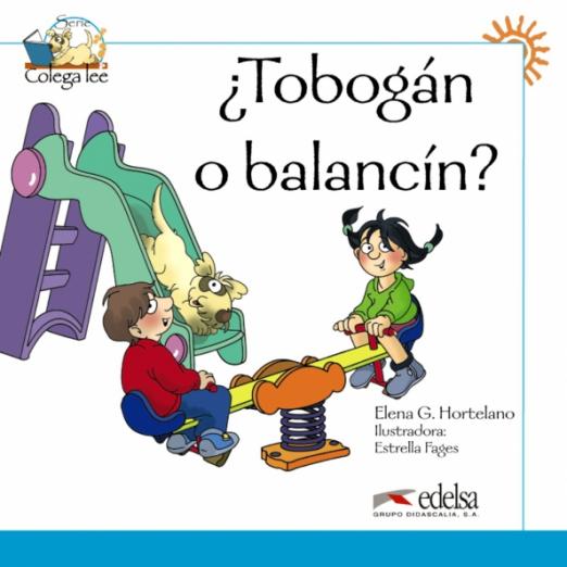 Colega Lee (Nivel 1): Tobogan o balancin / Книга для чтения