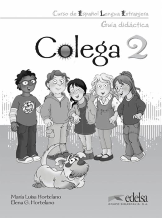 Colega 2 Guia didactica / Книга для учителя
