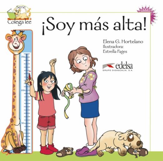 Colega Lee (Nivel 2): Soy mas alta! / Книга для чтения