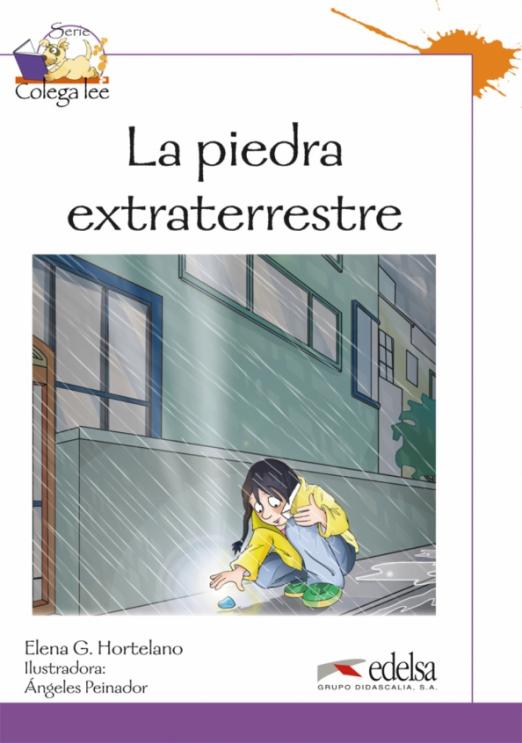 Colega Lee (Nivel 3): La piedra extraterrestre / Книга для чтения