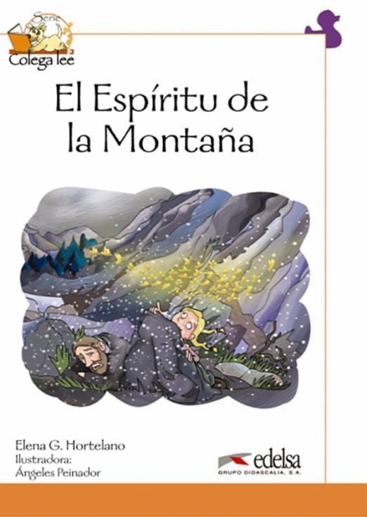 Colega Lee (Nivel 4): El espiritu de la montana / Книга для чтения