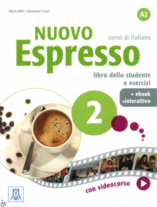 Nuovo Espresso 2 Libro dello Studente e esercizi + ebook interattivo / Учебник + электронная версия