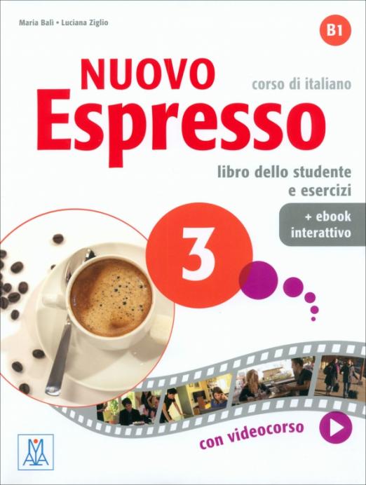 Nuovo Espresso 3 Libro dello Studente e esercizi + ebook interattivo / Учебник + электронная версия