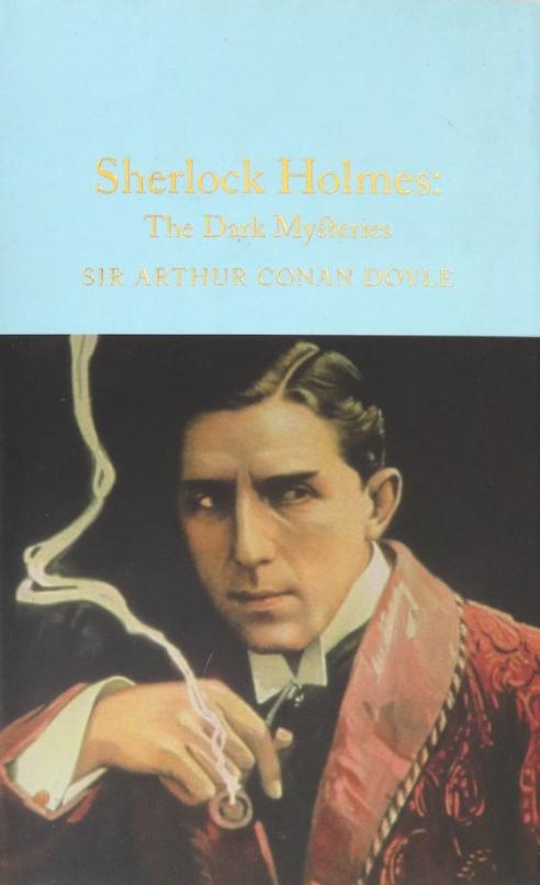 Sherlock Holmes. The Dark Mysteries