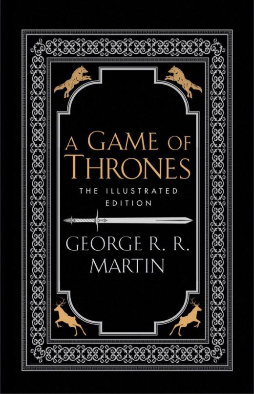 A Game of Thrones. Illustrated Edition