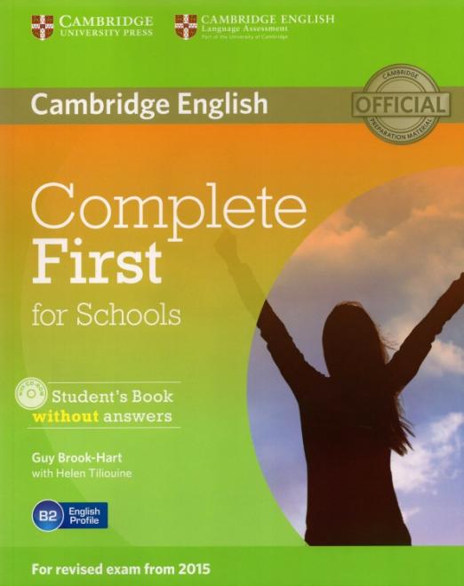 Complete First for Schools Student's Book without Answers + CD / Учебник без ответов + CD