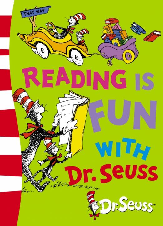 Reading is Fun with Dr. Seuss